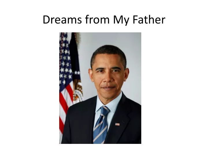 dreams from my father