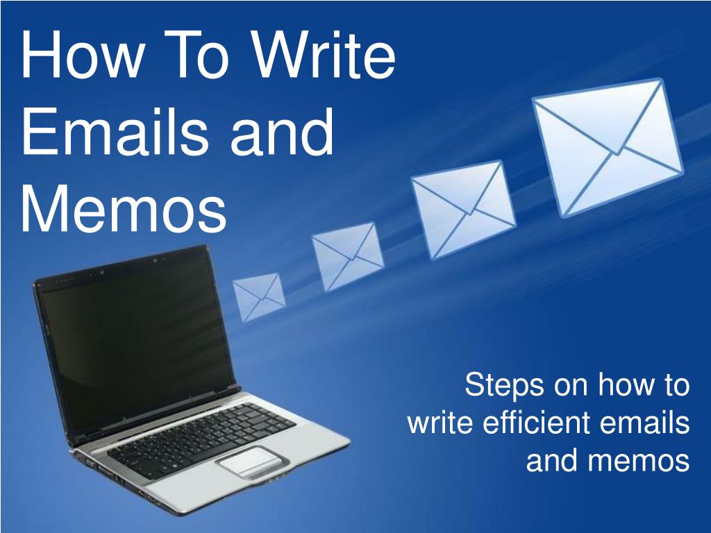 PPT - How To Write Emails and Memos PowerPoint Presentation, free ...