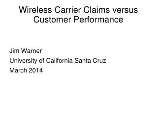 Wireless Carrier Claims versus Customer Performance