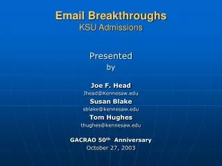 Email Breakthroughs KSU Admissions