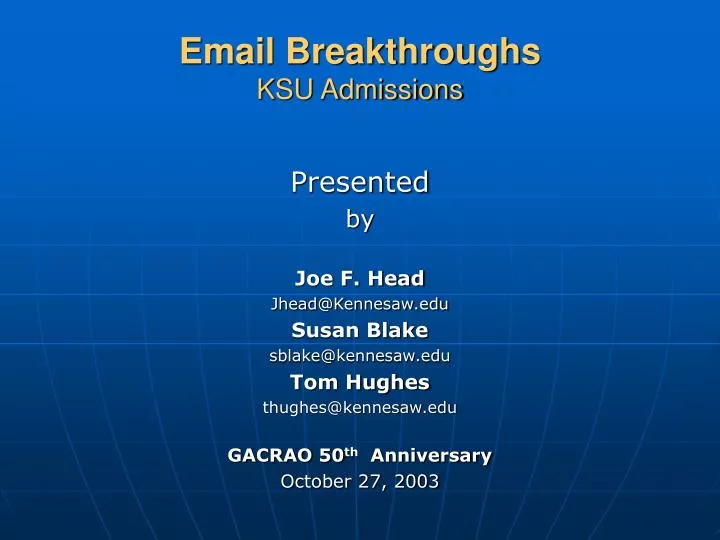 email breakthroughs ksu admissions