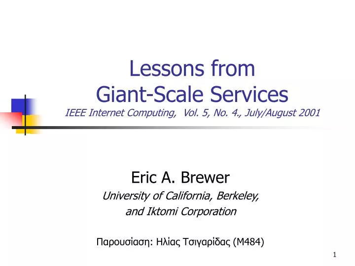 lessons from giant scale services ieee internet computing vol 5 no 4 july august 2001
