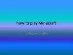 how to play Minecraft - slide 1