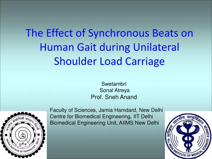 the effect of synchronous beats on human gait during unilateral shoulder load carriage