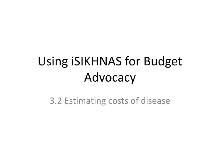 using isikhnas for budget advocacy