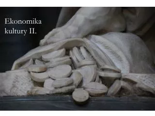 ekonomika kultury ii