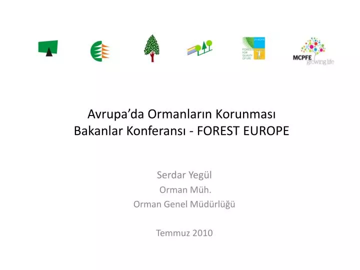 avrupa da ormanlar n korunmas bakanlar konferans forest europe