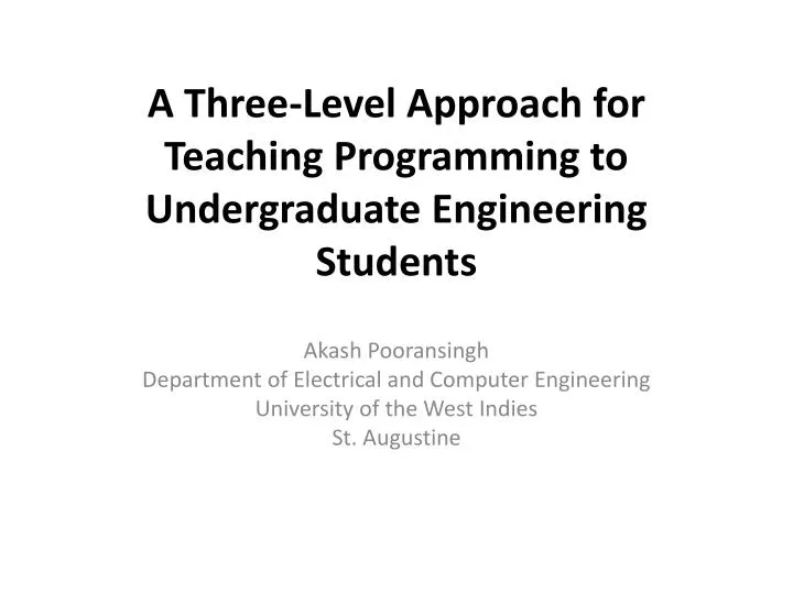 a three level approach for teaching programming to undergraduate engineering students