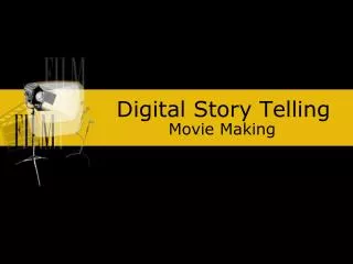 Digital Story Telling