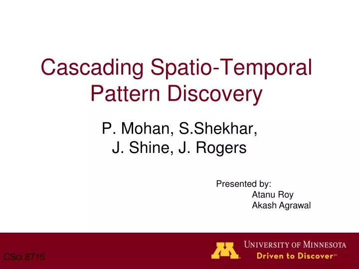 cascading spatio temporal pattern discovery