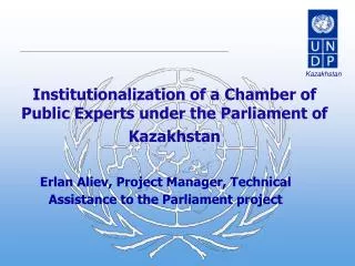 Institutionalization of a Chamber of Public Experts under the Parliament of Kazakhstan