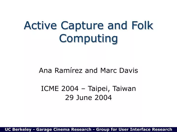 active capture and folk computing