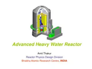 Advanced Heavy Water Reactor