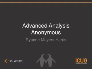 Advanced Analysis Anonymous