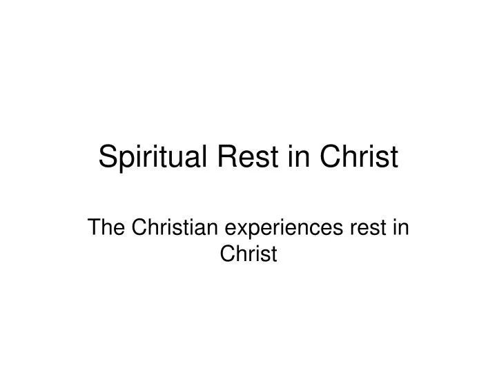spiritual rest in christ