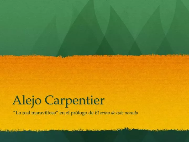 alejo carpentier