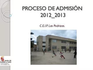 proceso de admisi n 2012 2013