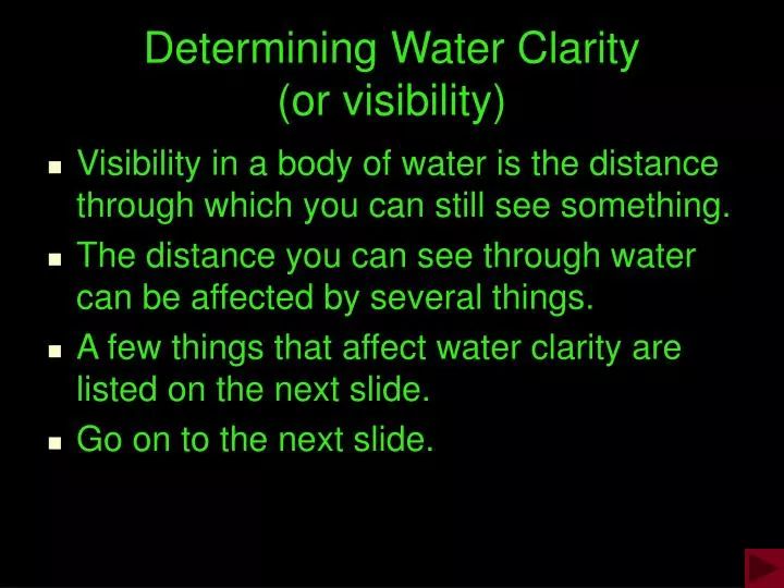 determining water clarity or visibility