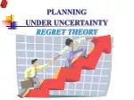 PLANNING UNDER UNCERTAINTY - slide 1