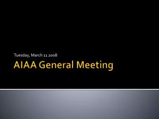 AIAA General Meeting