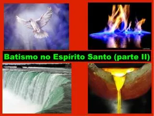 batismo no esp rito santo parte ii