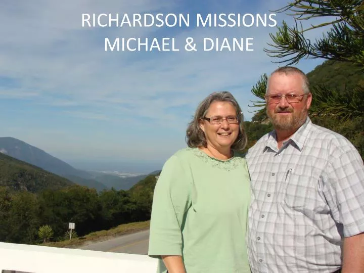 richardson missions michael diane