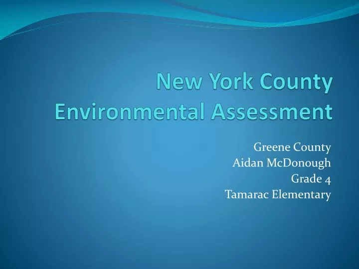 new york county environmental assessment