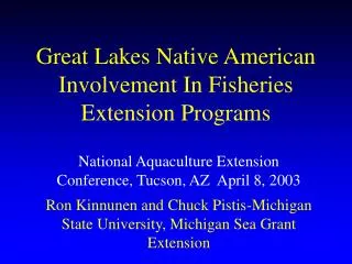 Great Lakes Native American Involvement In Fisheries Extension Programs
