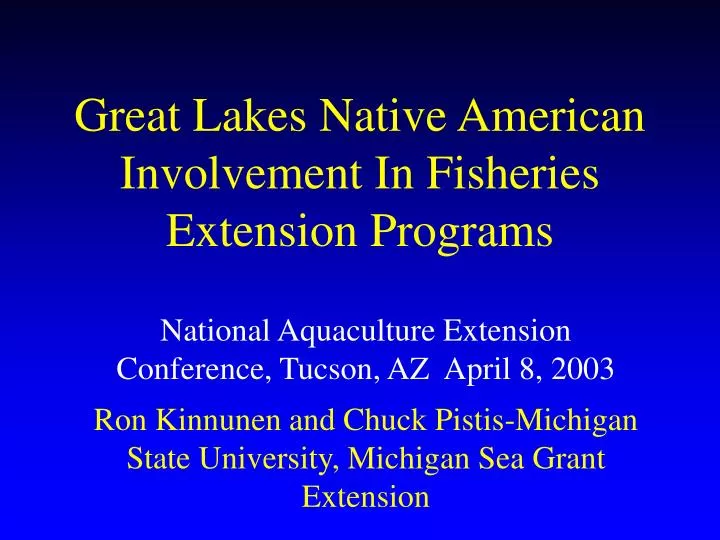 great lakes native american involvement in fisheries extension programs
