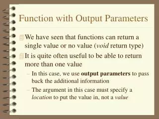 Function with Output Parameters