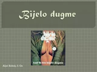 bijelo dugme