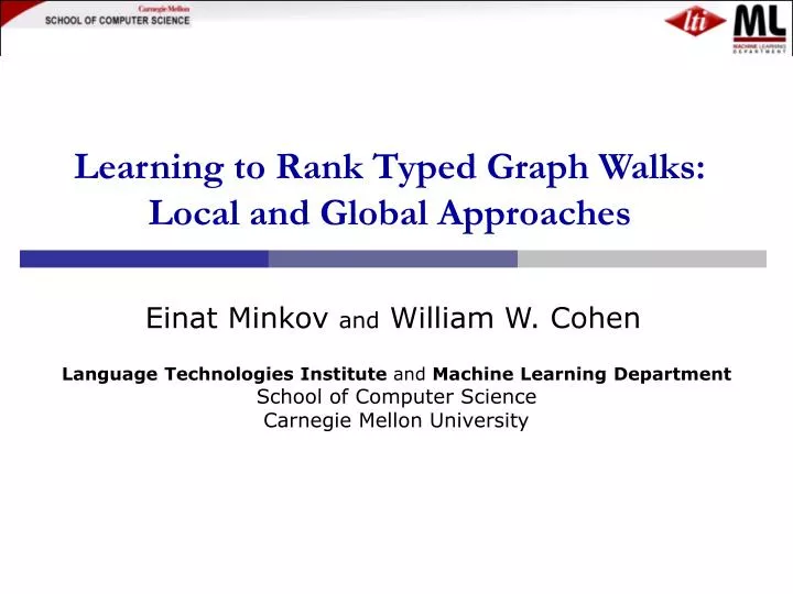 learning to rank typed graph walks local and global approaches