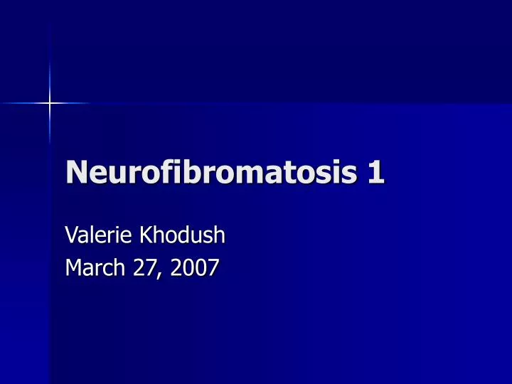 neurofibromatosis 1