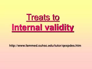 Treats to Internal validity
