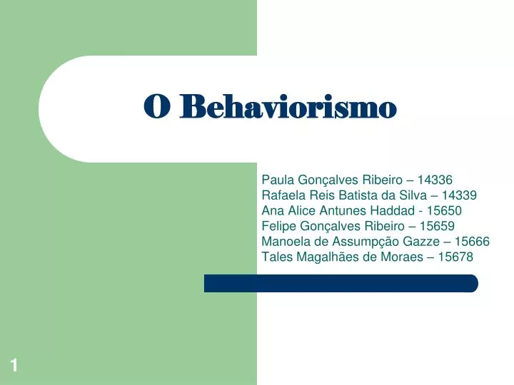 PPT - O Behaviorismo PowerPoint Presentation, Free Download - ID:5445942