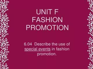 UNIT F FASHION PROMOTION