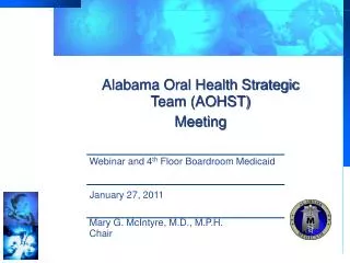 Alabama Oral Health Strategic Team (AOHST) Meeting