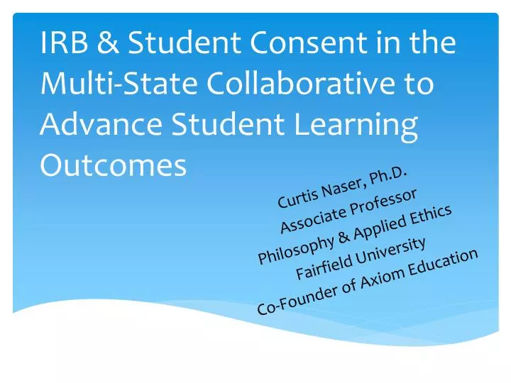 irb student consent in the multi state collaborative to advance student learning outcomes