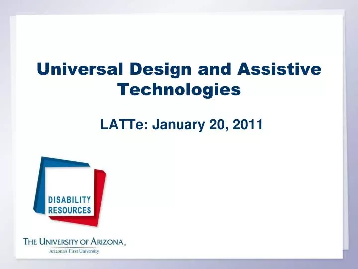 universal design and assistive technologies