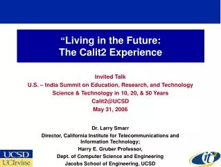 “ Living in the Future: The Calit2 Experience