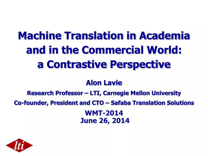 machine translation in academia and in the commercial world a contrastive perspective