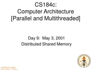 cs184c computer architecture parallel and multithreaded