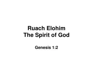 Ruach Elohim The Spirit of God