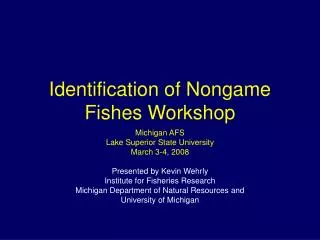 Identification of Nongame Fishes Workshop