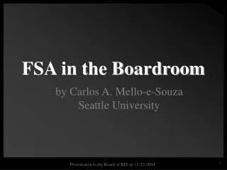 FSA in the Boardroom