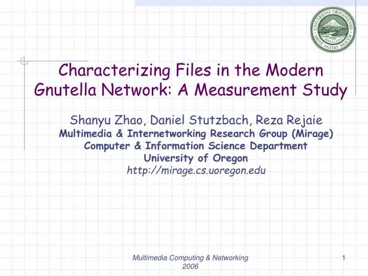 characterizing files in the modern gnutella network a measurement study
