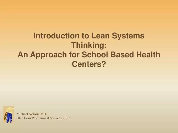 introduction to lean systems thinking an approach for school based health centers