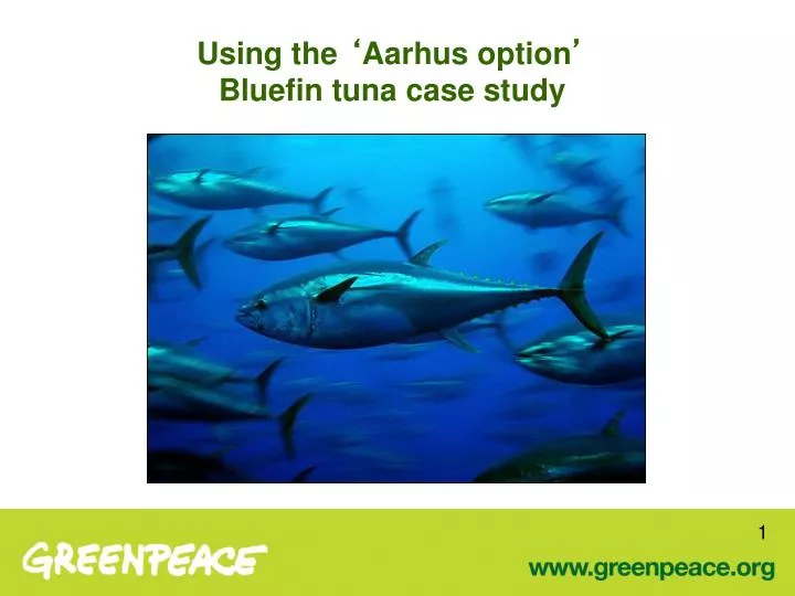 using the aarhus option bluefin tuna case study