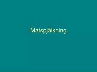 matspj lkning