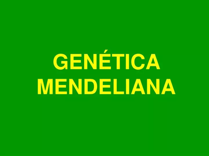 gen tica mendeliana